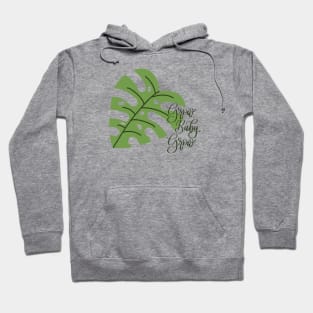 Grow Baby Grow Monstera Hoodie